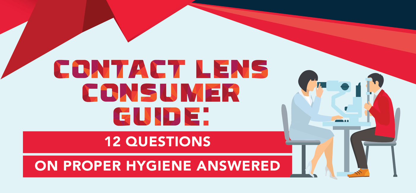 Contact Lens Consumer Guide: 12 Questions on Proper Hygiene Answered - Vision Express Philippines