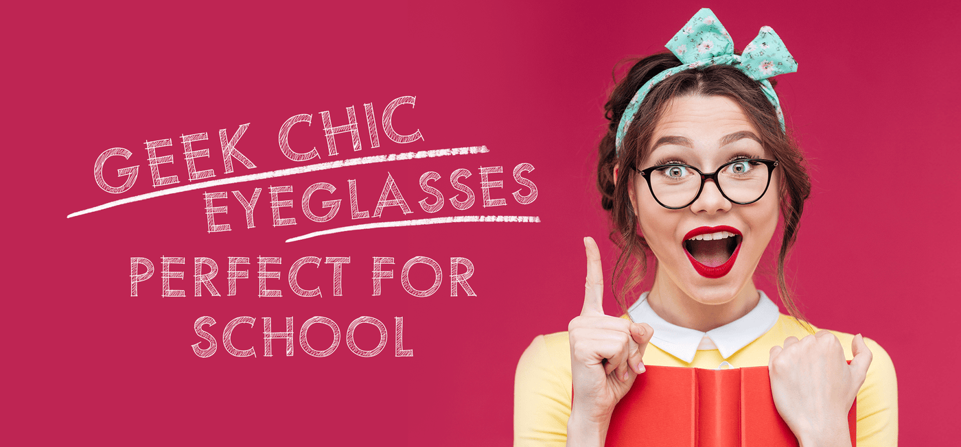 Geek Chic Eyeglasses Perfect for School - Vision Express Philippines