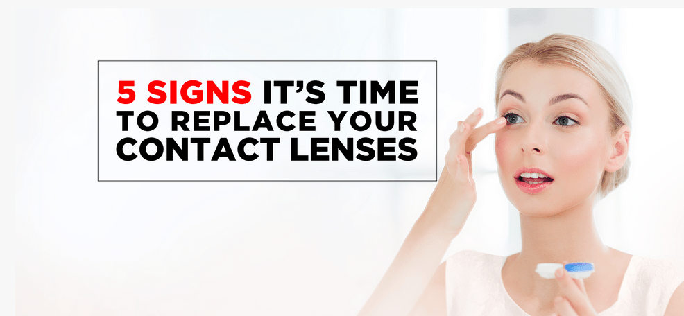 5 Signs It’s Time to Replace Your Contact Lenses - Vision Express Philippines